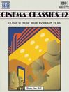 Cinema Classics, Vol. 12